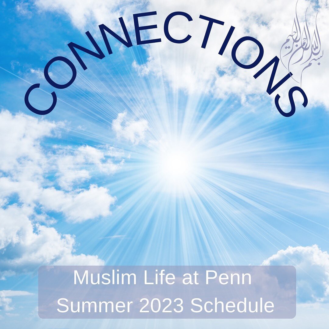 Assalam alaikum!  For our community with us during the summer, we have an updated weekly schedule.  May the summer be blessed for all of us.