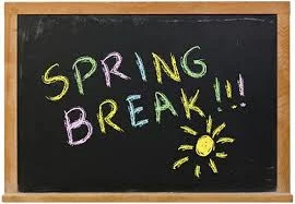 Spring Break- No School