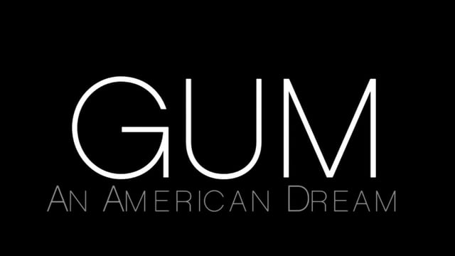 Gum An American Dream Trailer