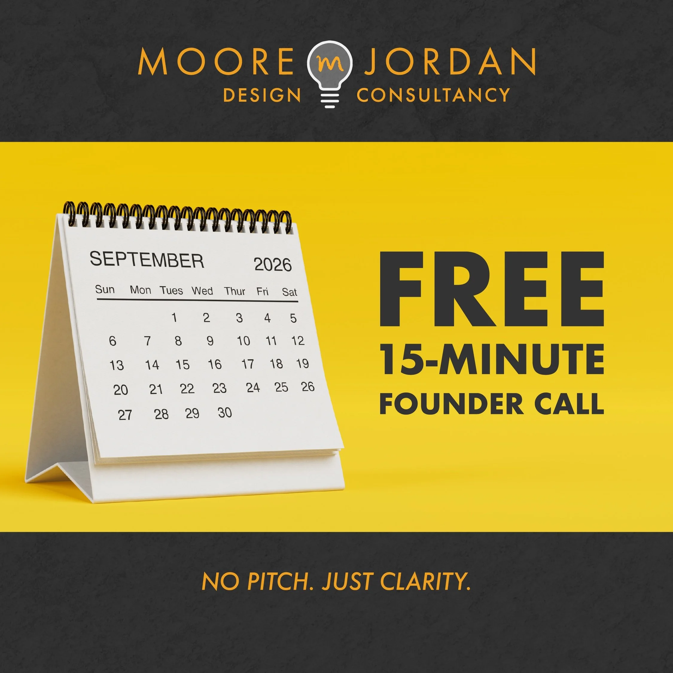 BOOK YOUR CALL HERE:

https://calendly.com/moorejordandesign/15-minute-product-development-intro-call