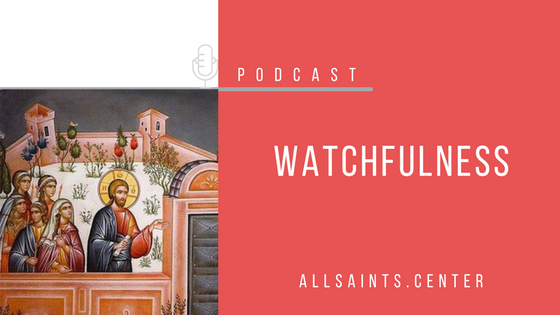 Podcast: Watchfulness episode artwork