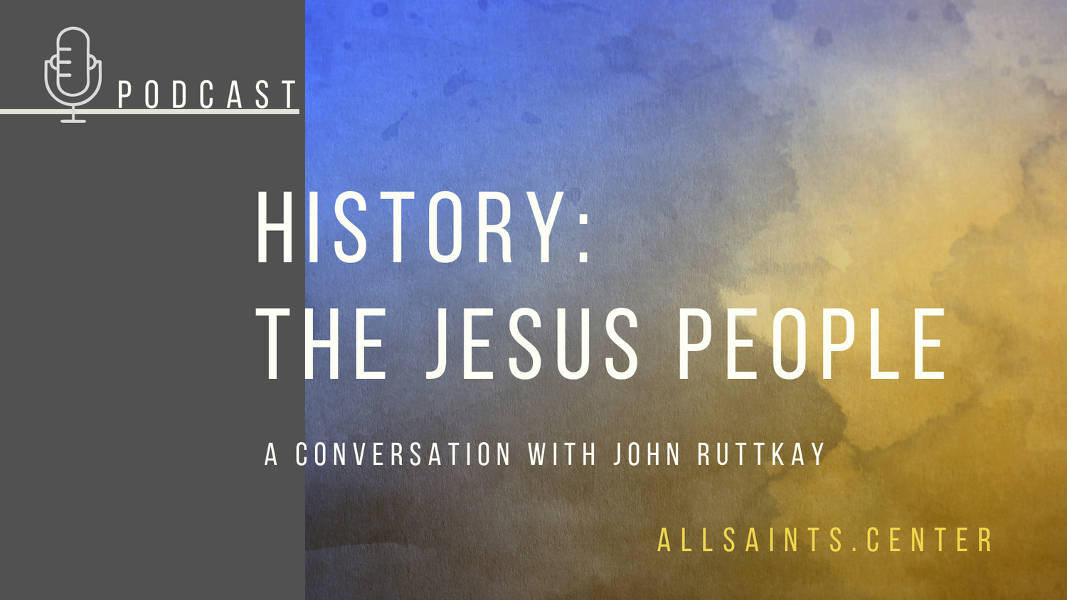 Podcast: History — The Jesus People episode artwork