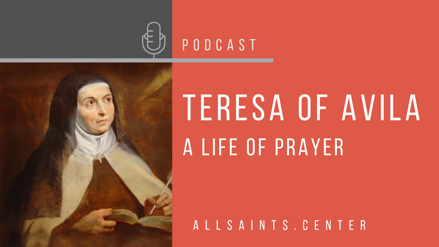 Podcast: Teresa of Avila episode artwork