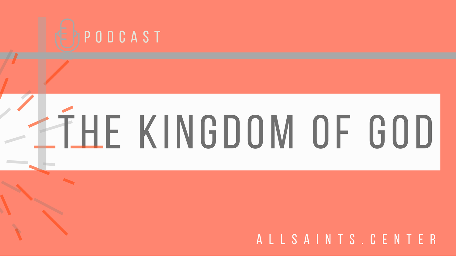 The Kingdom of God