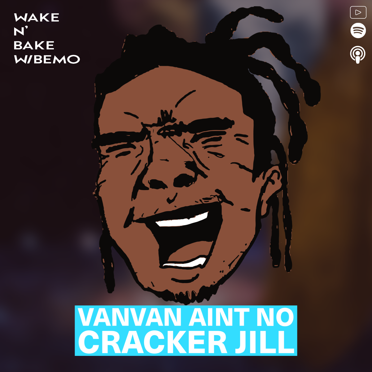 Van Van Ain't No Cracker Jill
