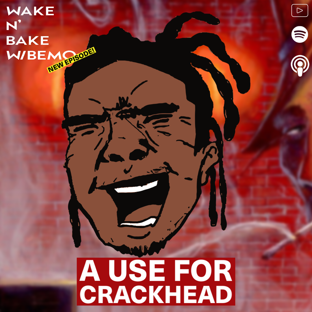A Use For Crackheads