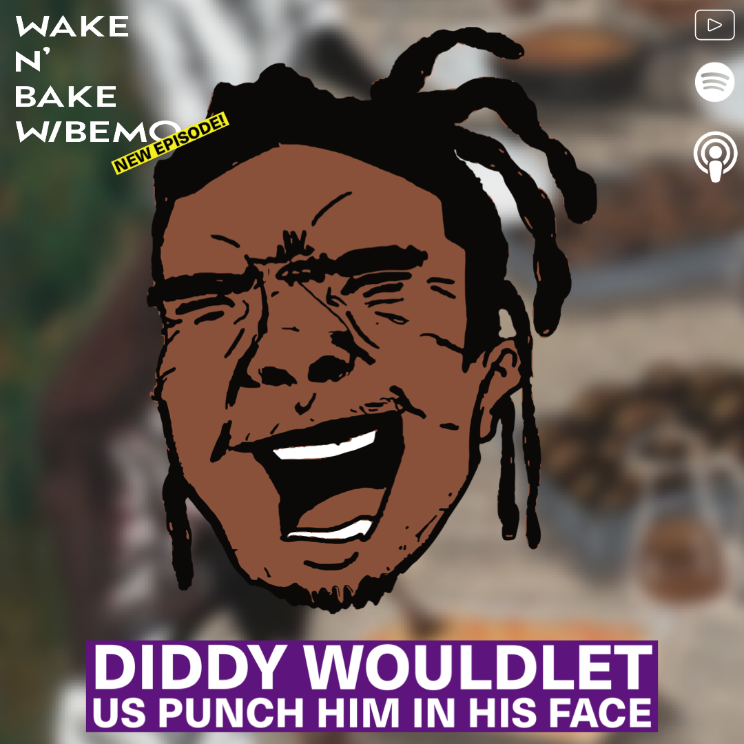 Diddy Would Let Us Punch Him in the Face
