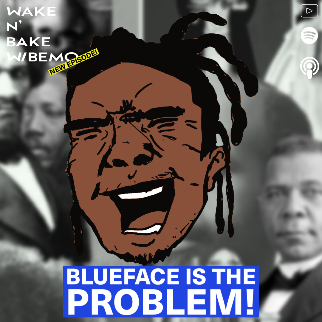 Blueface is the Problem