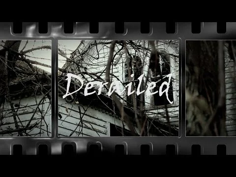 Derailed