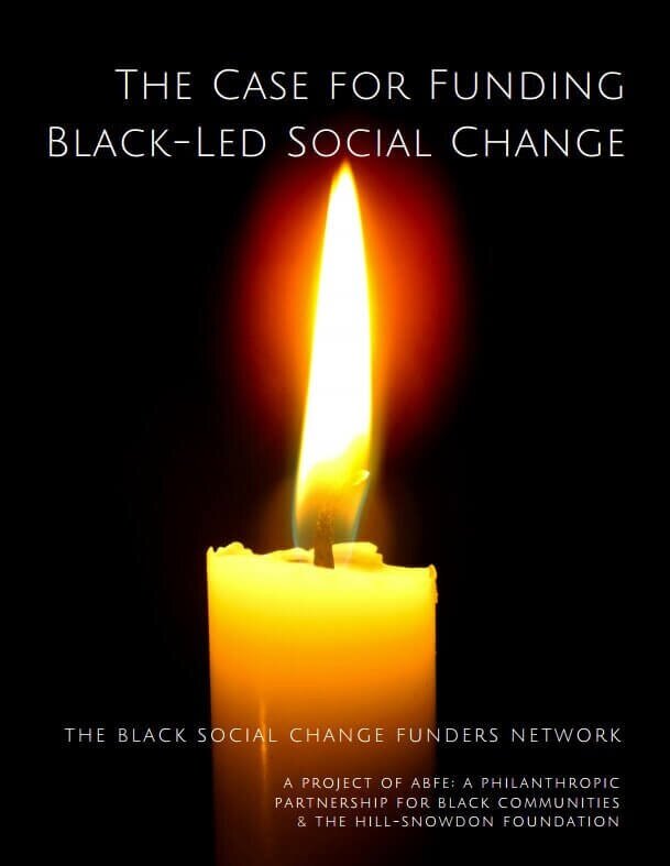 The Case for Funding Black-Led Social Change (Copy)