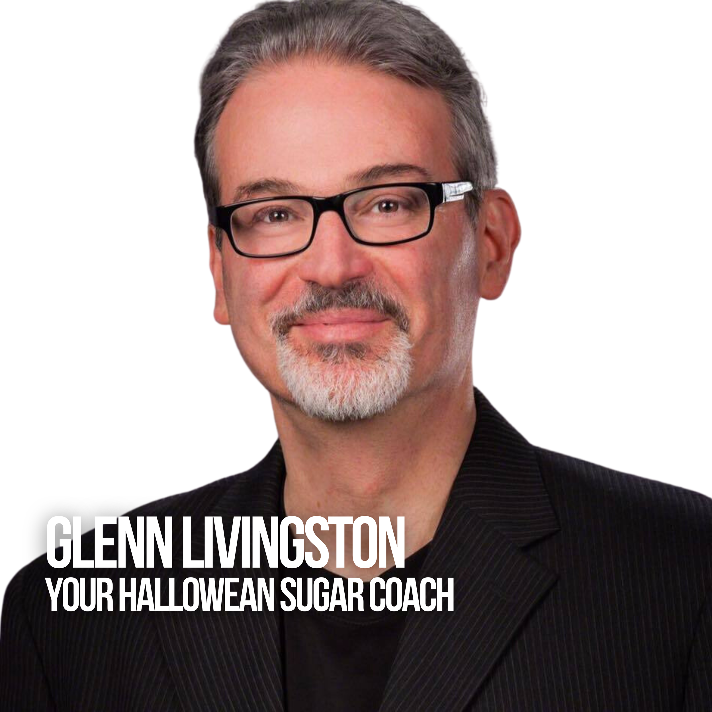 Glenn Livingston: Your Hallowean Sugar Coach