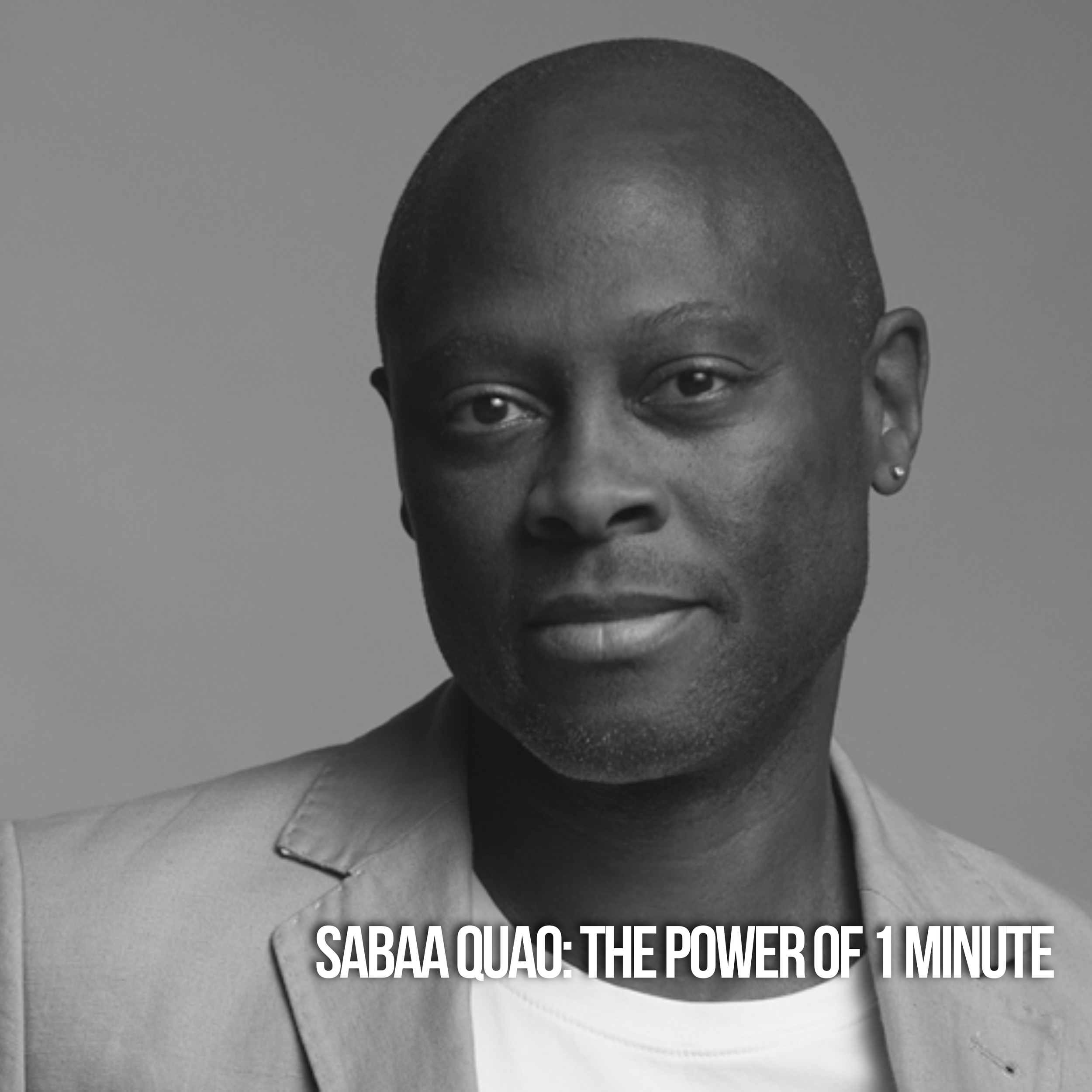 Sabaa Quao: The Power of 1 Minute