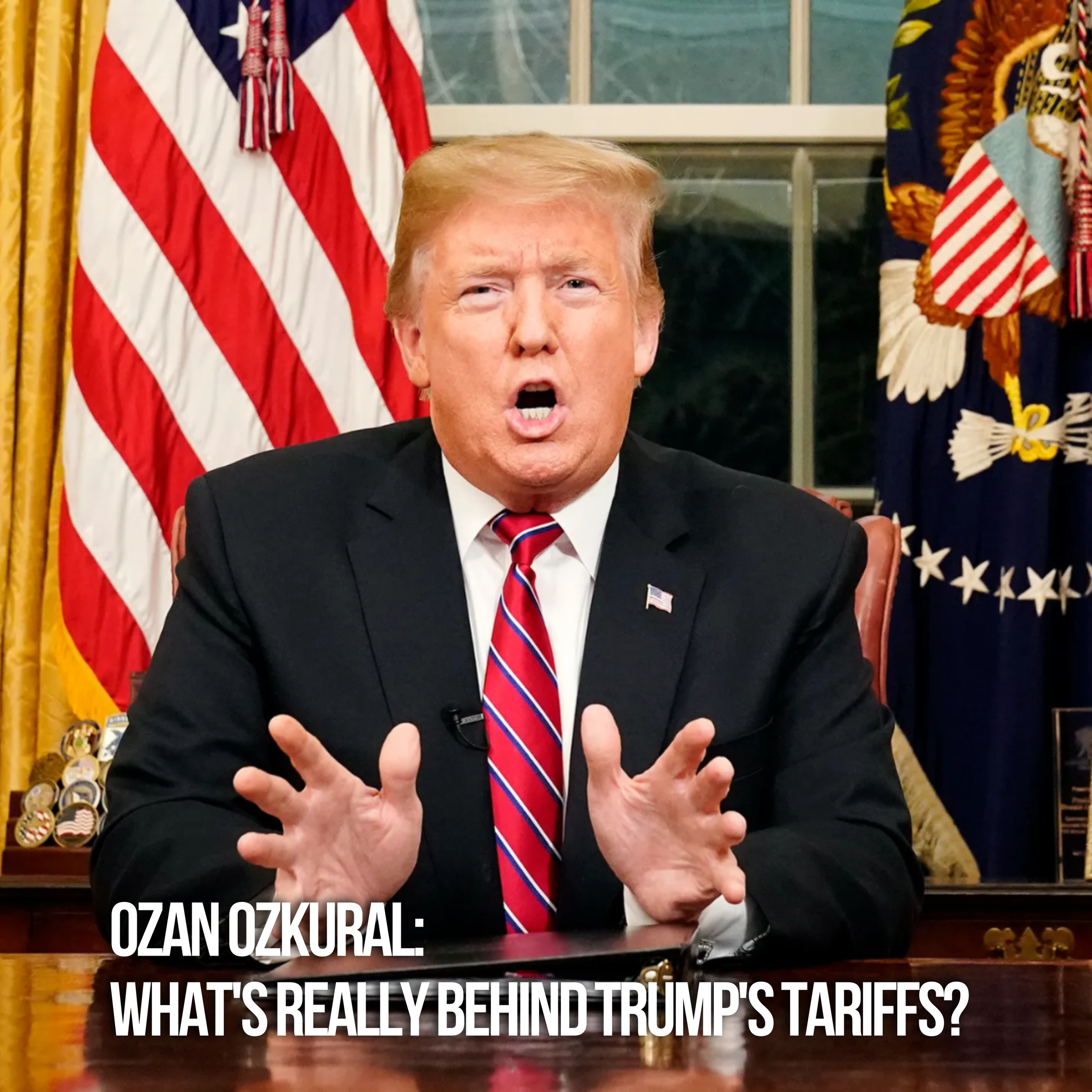 Ozan Ozkural: What's REALLY Behind Trump's Tariffs?