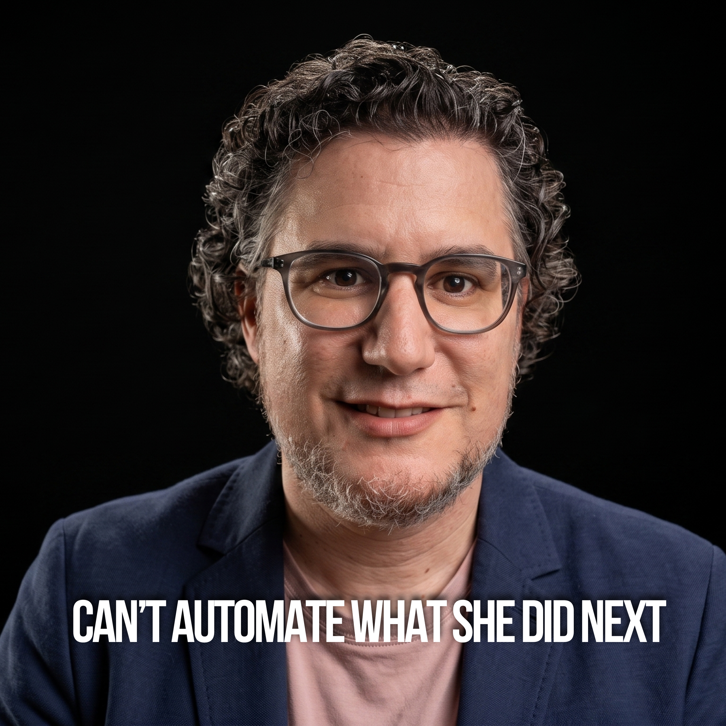 Can’t Automate What She Did Next