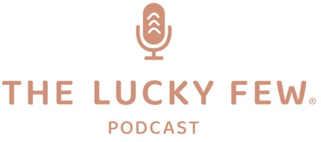 the lucky few podcast