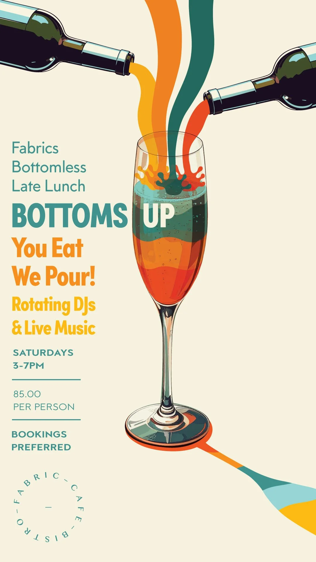 A promotional poster for Fabric-Cafe with an illustration of a champagne glass being filled with colorful liquid from two bottles, featuring text about an event with DJs and live music.