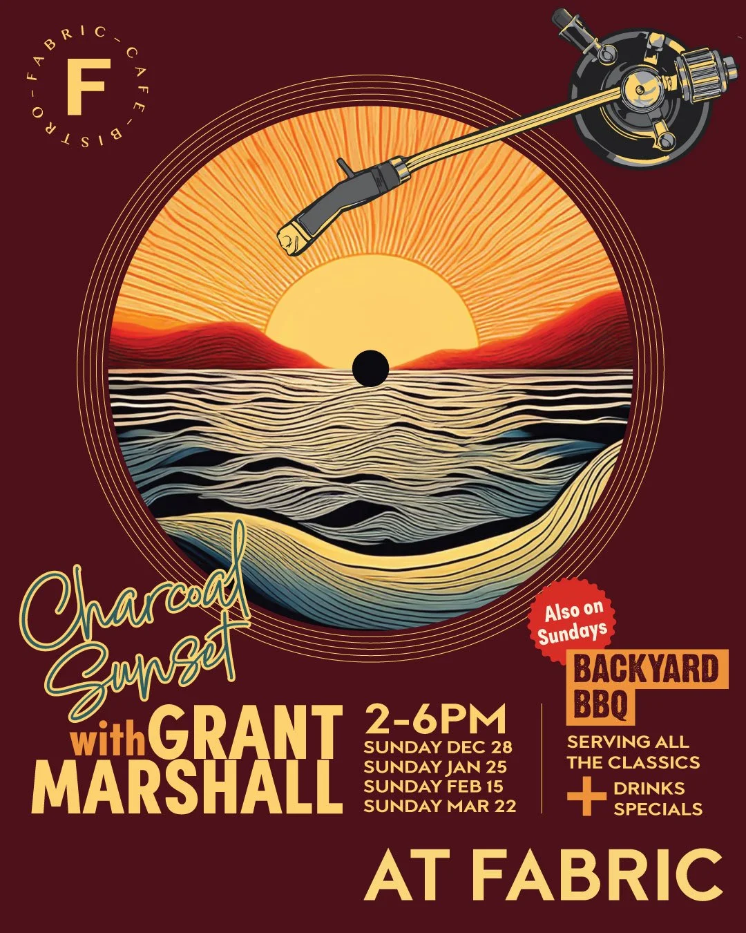 Concert poster for Charcad Sunset featuring Grant Marshall, happening Sundays from 2 to 6 PM on December 28, January 25, February 15, and March 22 at Fabric. The poster includes a stylized sunset over water with mountains and a record label motif, along with a turntable arm in the top right corner. The event features classic music, drinks, and specials, and is also on Sundays at Backyard BBQ.