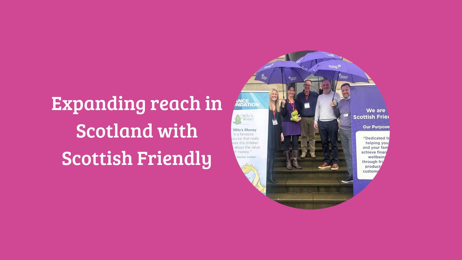 Expanding Financial Education in Scotland with Scottish Friendly