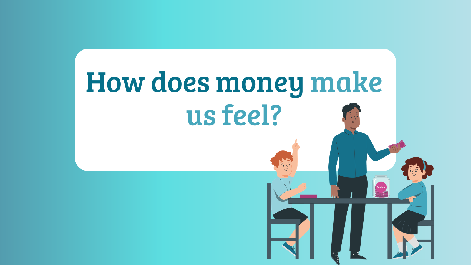 How does money make us feel?