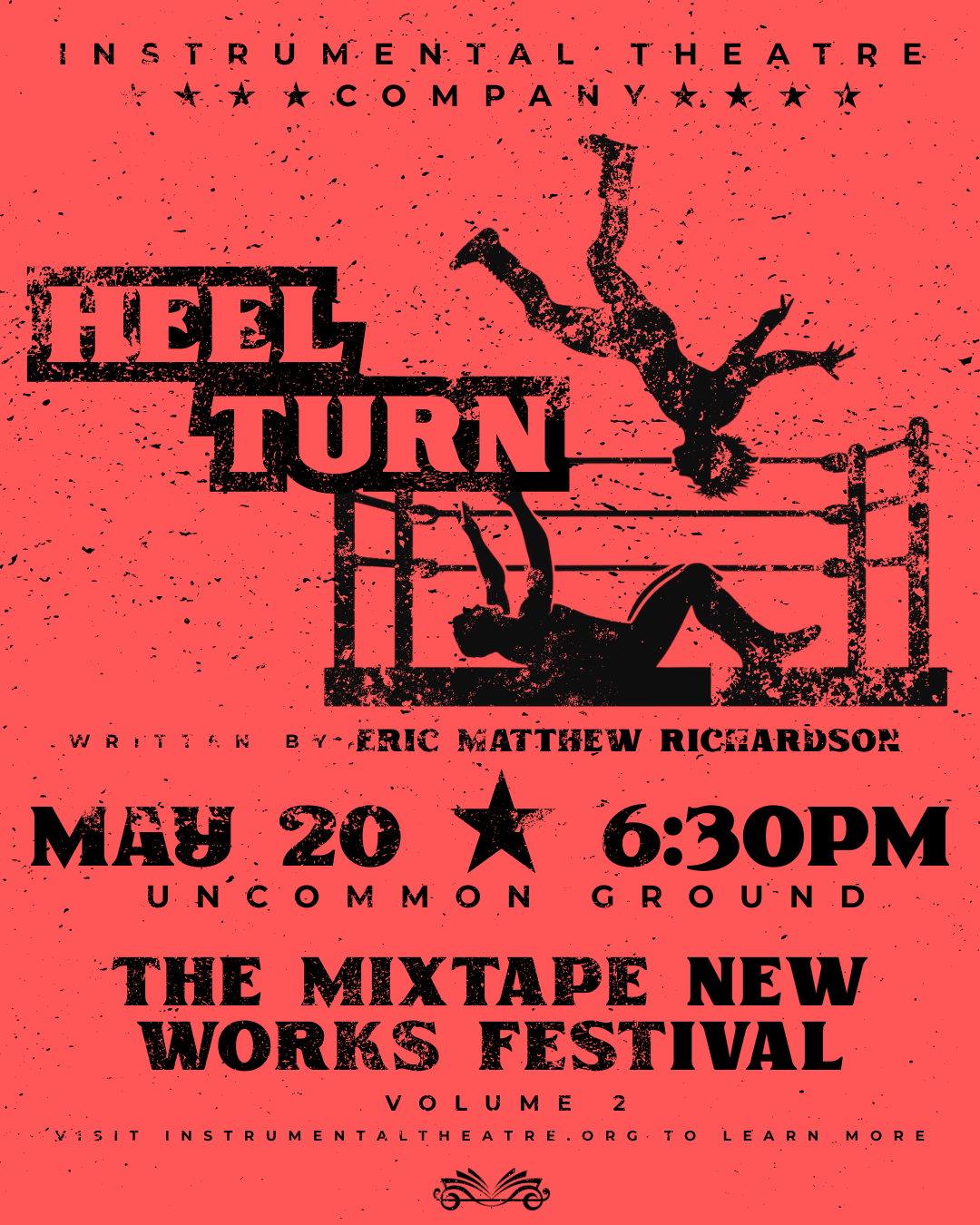 The Mixtape New Works Festival Vol. 2&nbsp;Presents Heel Turn Night 1