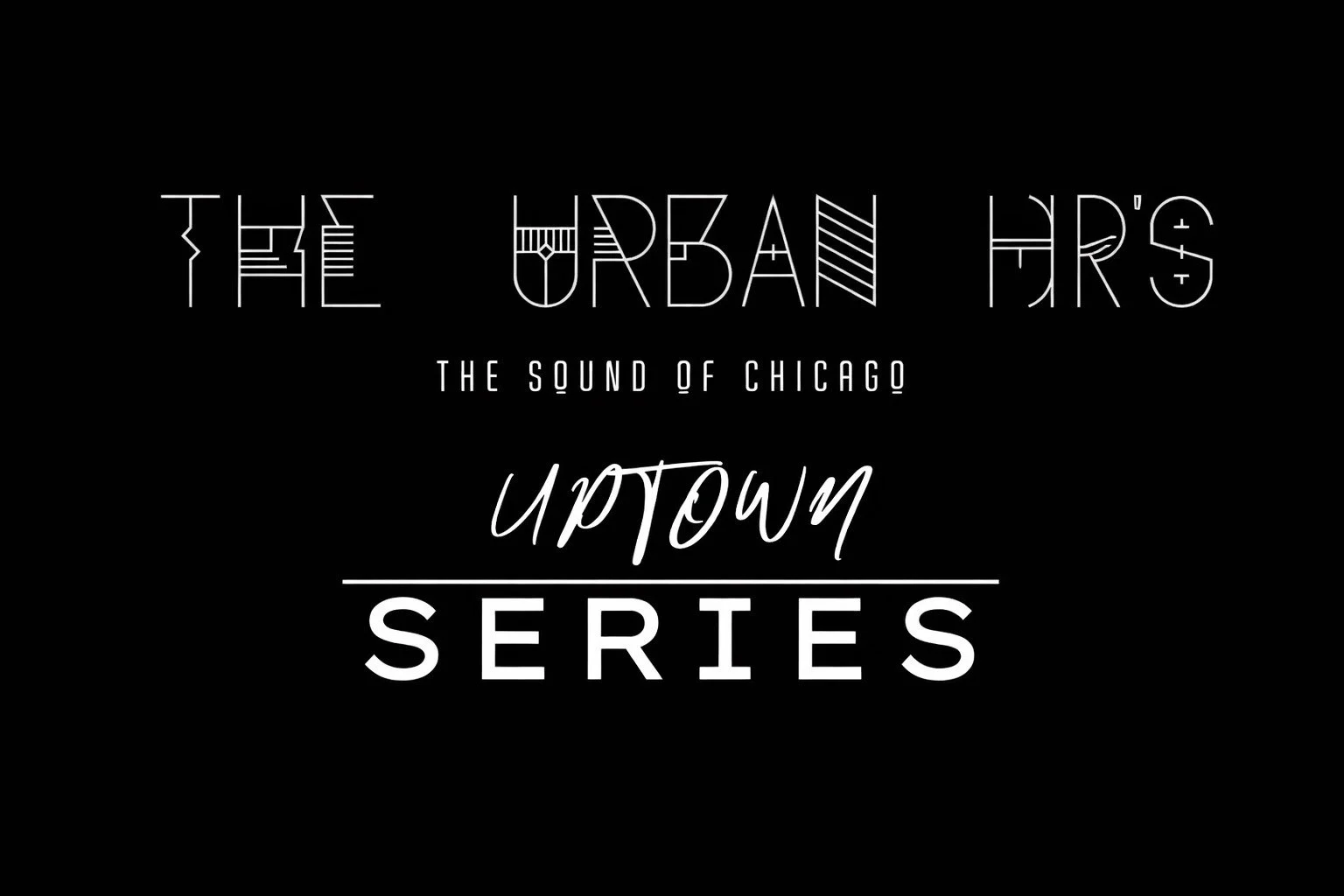 Uptown Series featuring Black Harmonix with Mykah Estelle &amp; D’vana D