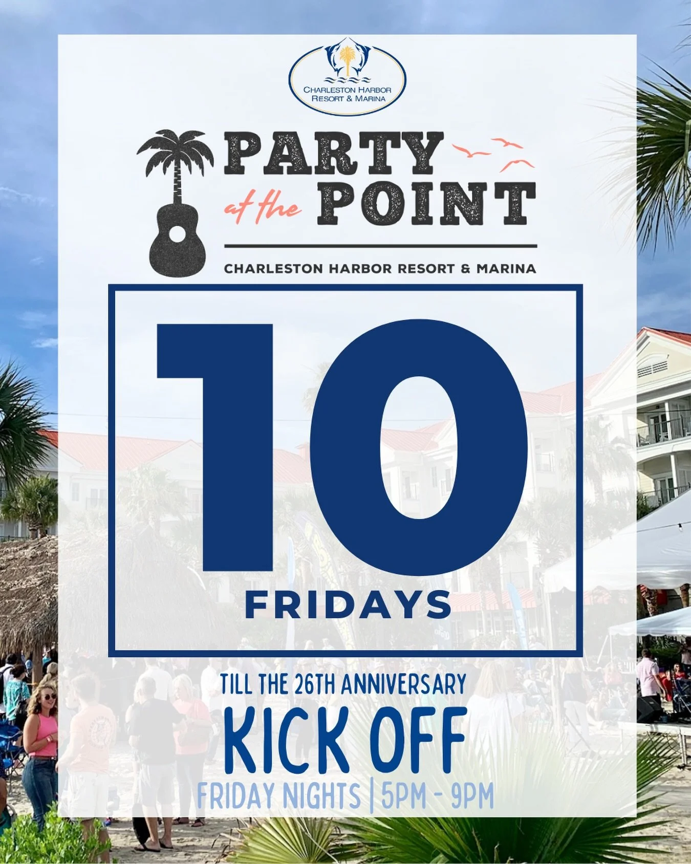 10 FRIDAYS until Party at the Point kicks off 🎉🌴

Starting April 17th
Fridays | 5&ndash;9PM
Let the countdown begin 👏 #partyatthepoint #chsharborevents