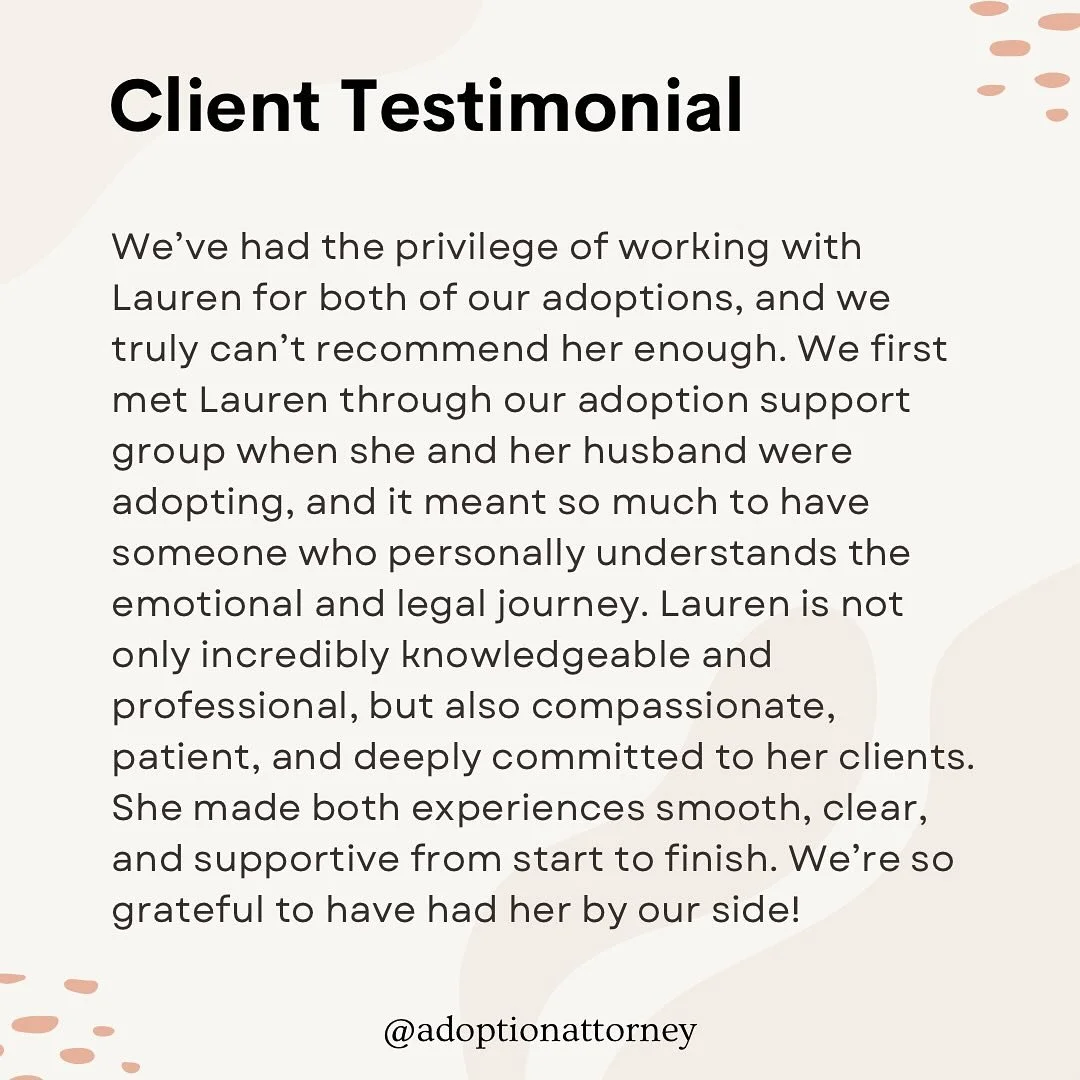 Support group friends that became clients. ❤️ Honored to be able to help this wonderful family with both of their children’s adoption finalizations!
 
 
Client testimonial: “We’ve had the privilege of working with Lauren for both of
