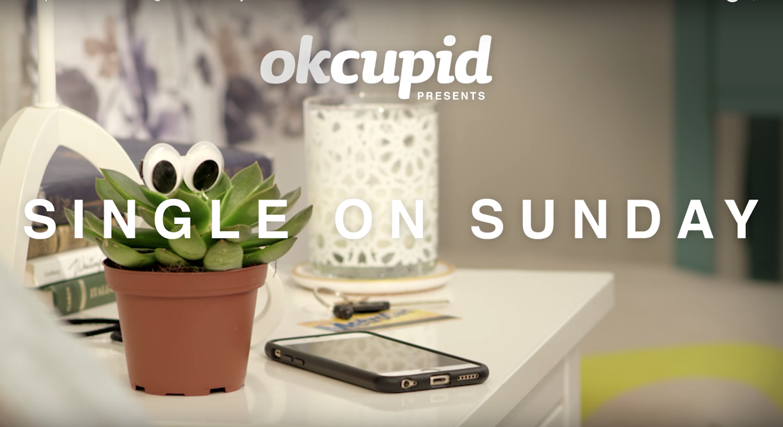 OkCupid Presents: Single On Sunday