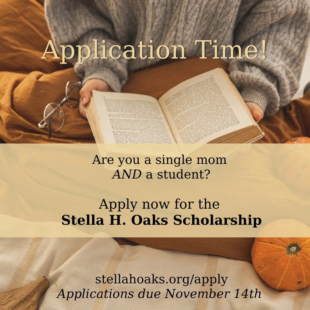 Calling all single-mom students in Utah! Apply for a Stella H. Oaks scholarship today! 
* single mom?
* one or more dependent children?
* financial need?
* enrolled at a university, community college, trade school, or tech school?
This opportunity is