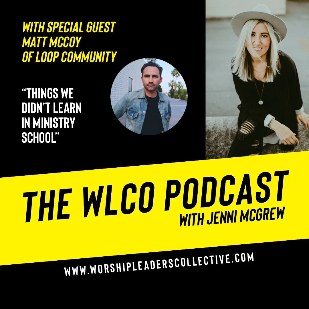 WP | EP33 MATT MCCOY "THINGS WE DIDN'T LEARN IN MINISTRY SCHOOL"