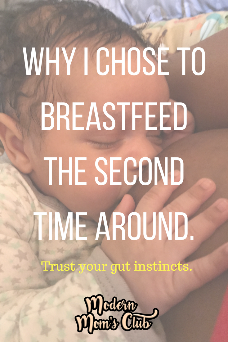Why I Chose To Breastfeed The Second Time Around..png