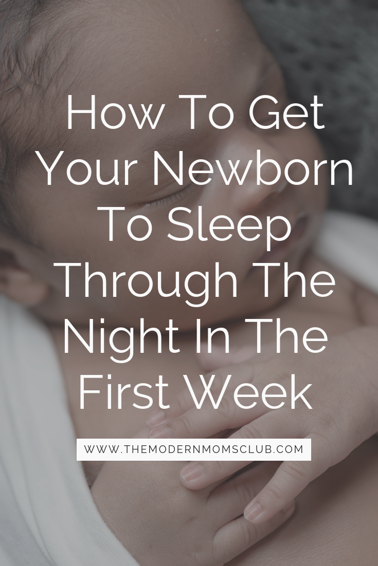 How to get your newborn to sleep through the night.