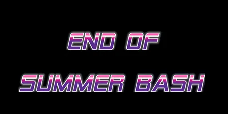 End of Summer Bash