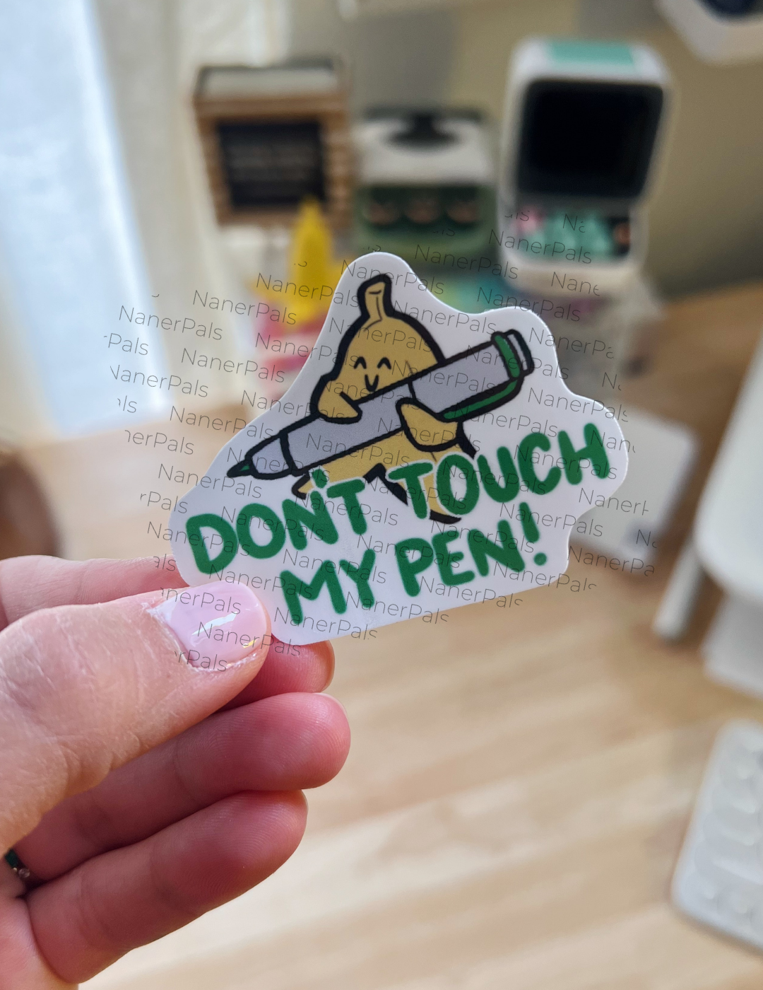 Don't Touch My Pen-Green.png