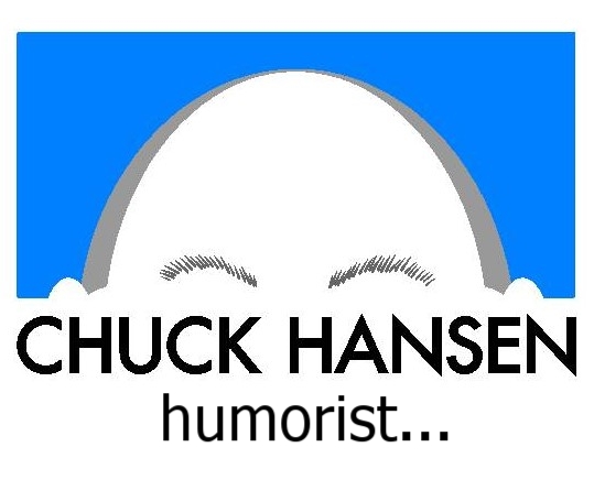 Chuck Hansen: humorist...