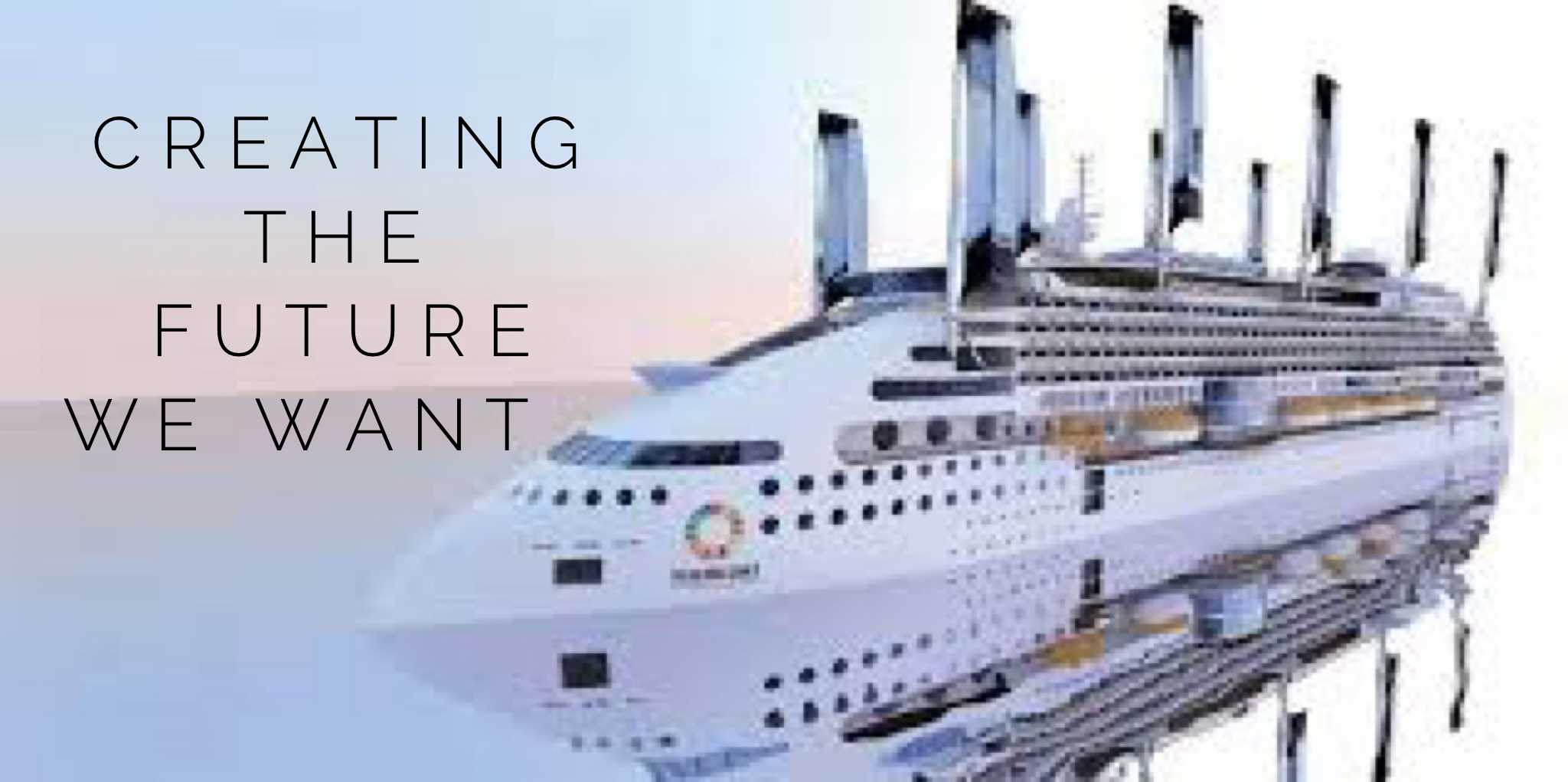 Creating the Future we Want-working towards the 2030 Agenda+Climate Action