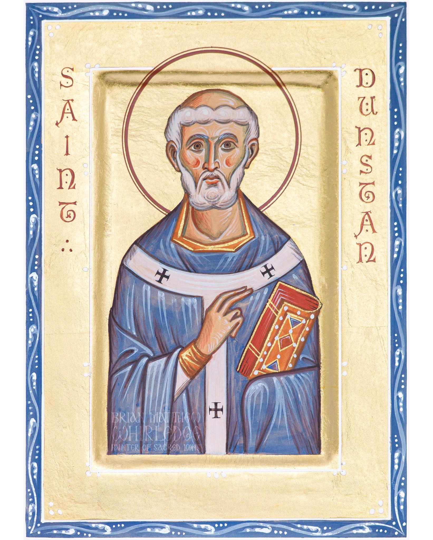 Saint Dunstan (+May 19, 988) was the definition of a polymath: he was a talented artist, musician, clergyman, and statesman. As a visual artist, St. Dunstan was an icon painter, he illuminated manuscripts, designed vestments, cast bells, was a goldsm