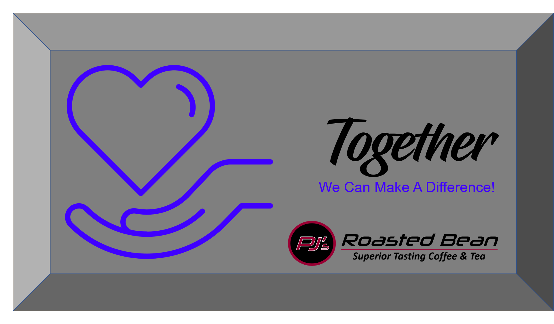 PJs Roasted Bean Coffee and Tea Company Together We Can Make A Difference Fundraising Program.png