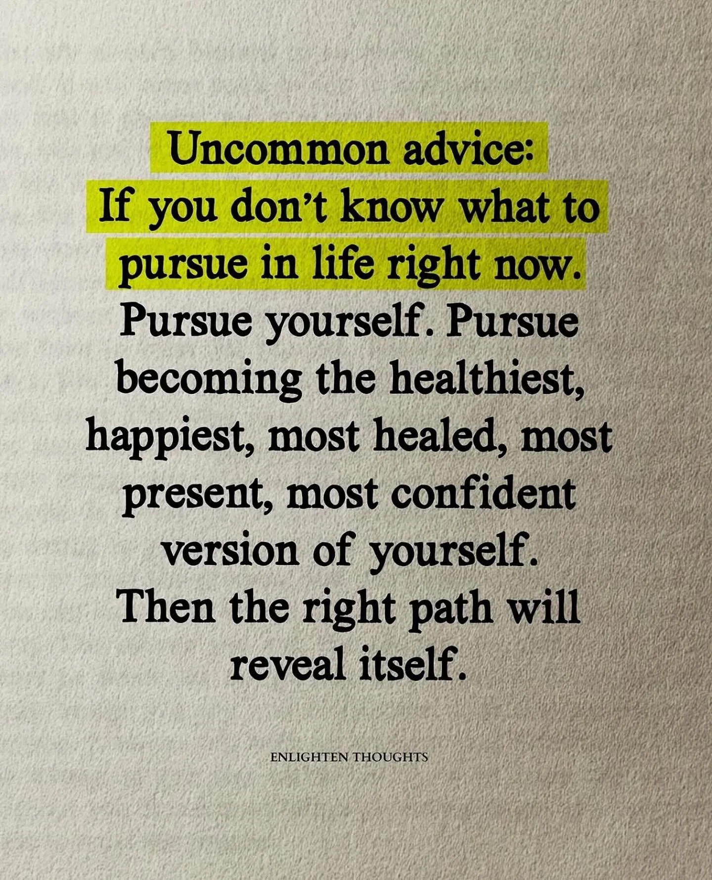 I love the feeling of this perspective. 💛

✍️ @enlightenthoughts 

#selfcare
#energy
#findingyourway
#inspiration
#direction
