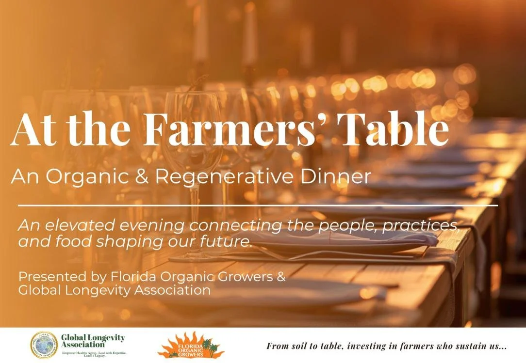 Event banner for At the Farmers' Table: An Organic & Regenerative Dinner, a candlelit farm table at sunset, presented by Florida Organic Growers and Global Longevity Association