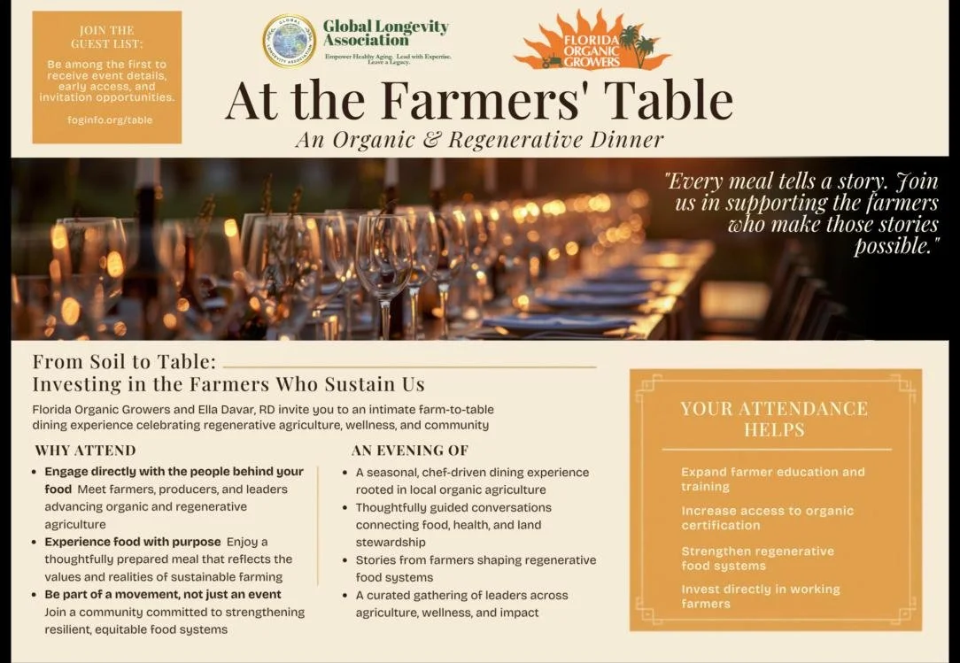 Flyer for At the Farmers' Table: An Organic & Regenerative Dinner by Florida Organic Growers and Ella Davar, RD, listing why to attend, what the evening includes, and how attendance supports farmers