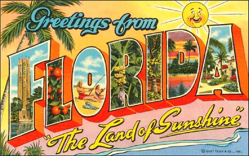 A vintage postcard from Florida—a state self-identifying with sunshine.