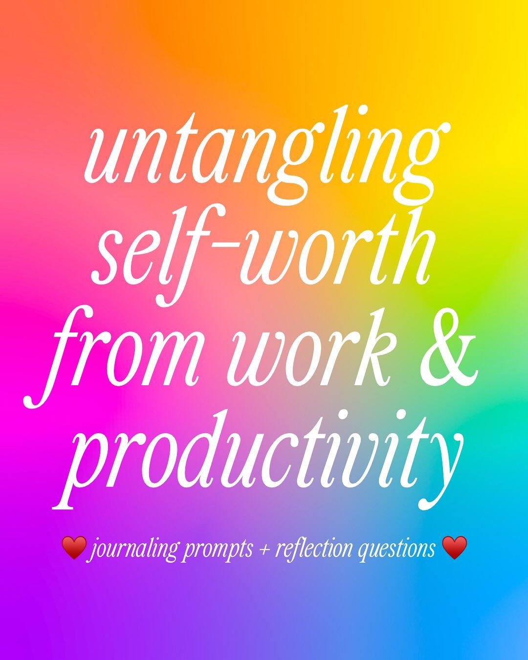 it can be difficult to untangle &amp; ultimately, detach, our self-worth from our work &amp; productivity. the thing is,

you&rsquo;re worth so much more than your productivity. you&rsquo;re not your accomplishments. you&rsquo;re not your job title. 