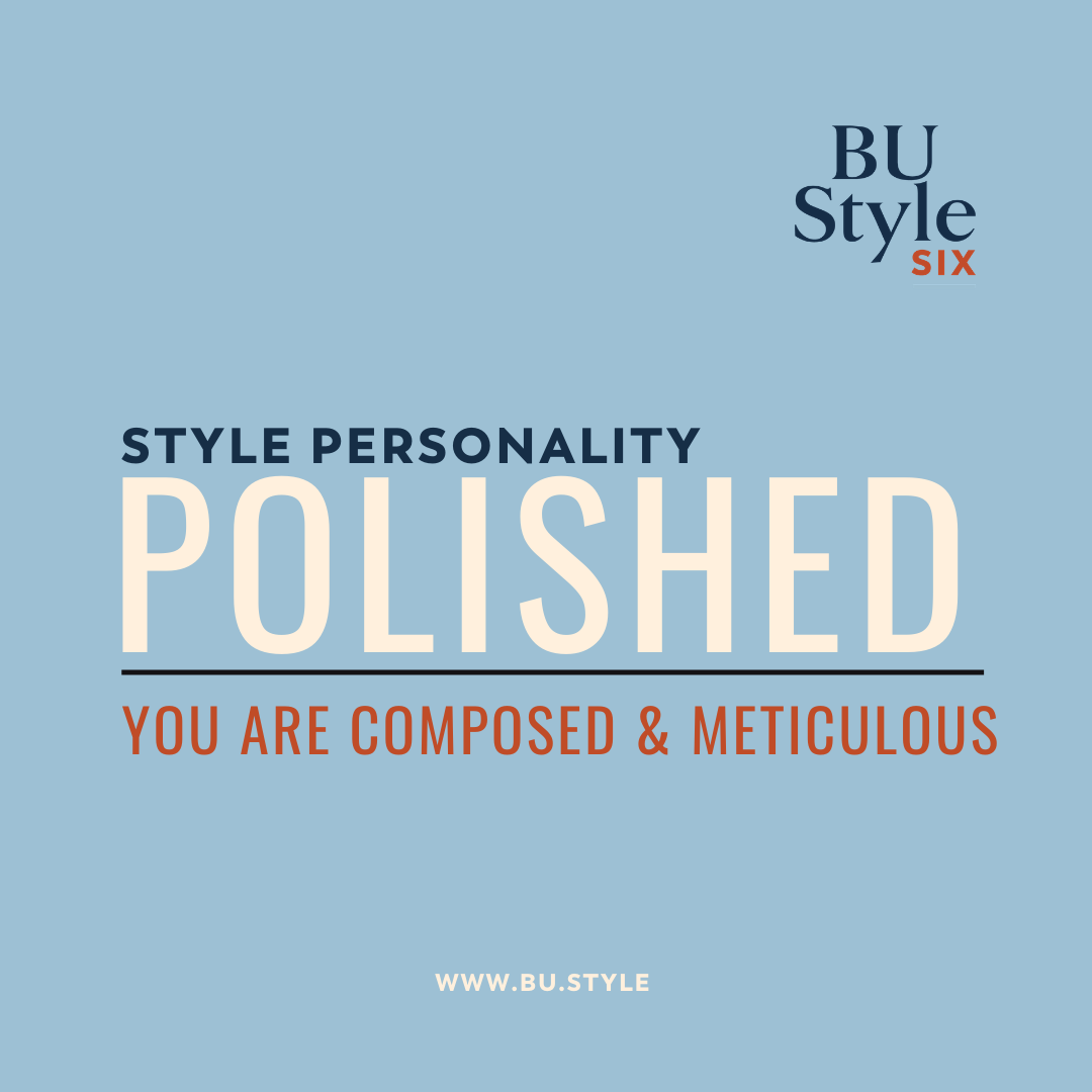 Style Personality: Polished