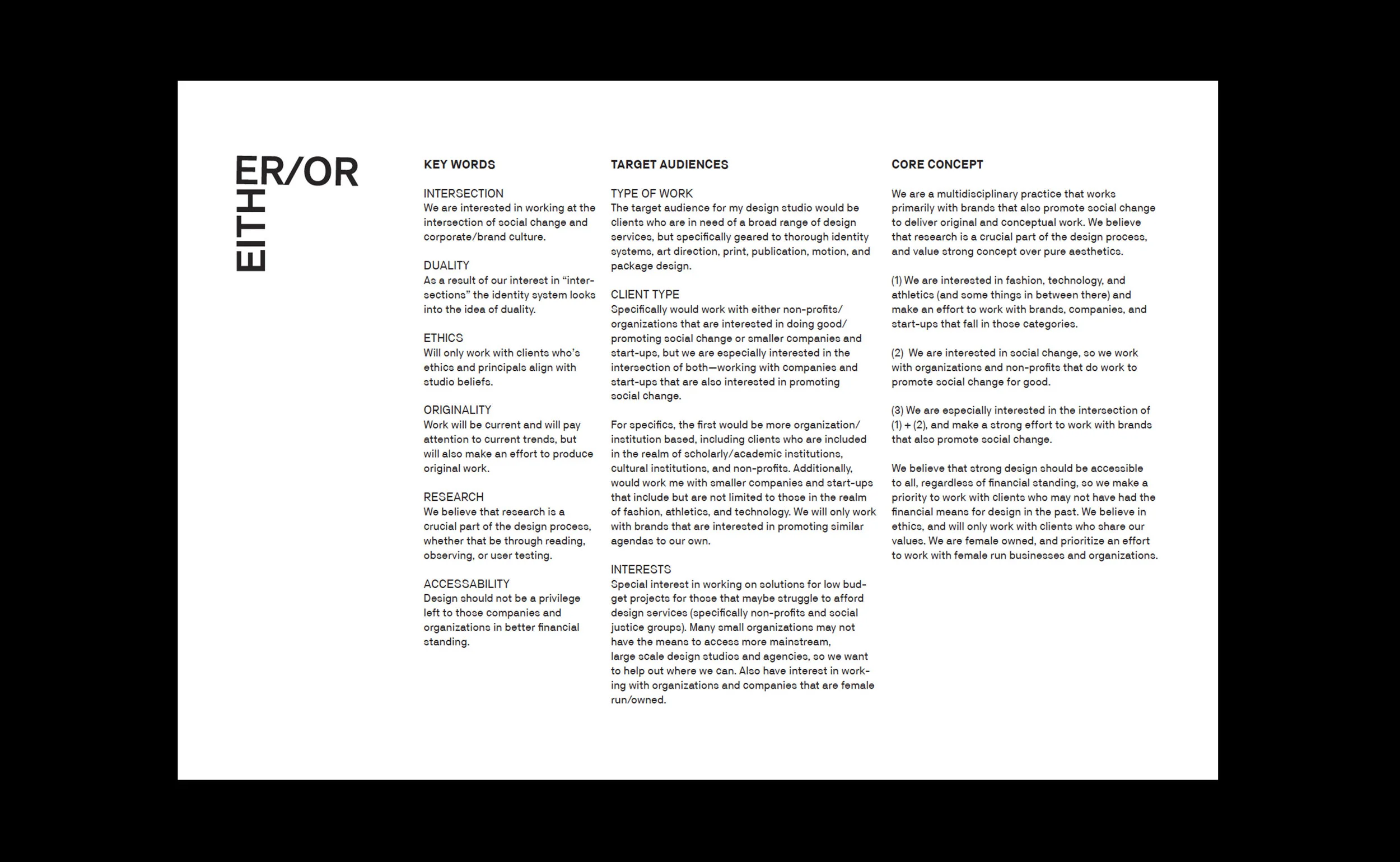 EITHER/OR : CORE CONCEPT