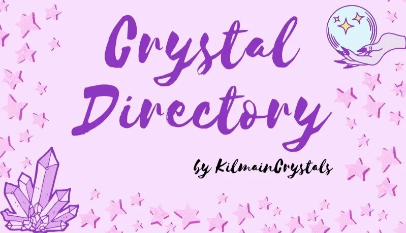 Copy+of+KilmainCrystals+Crystal+Directory.jpg