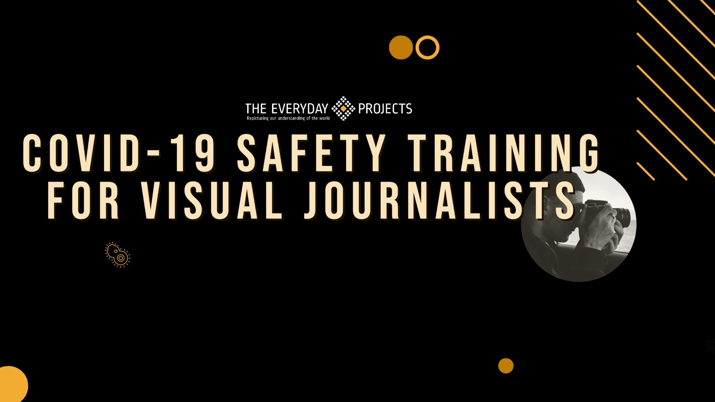 COVID-19 GUIDE FOR VISUAL JOURNALISTS