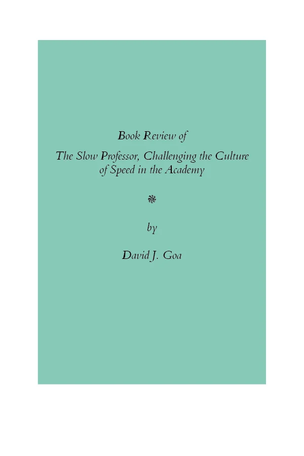 Publications_David Goa - Book Review of-The Slow Professor.jpg