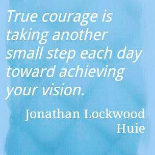 it takes no effort to stand still. it takes courage to keep putting one foot in front of the other daily even when it looks like no progress is being made.