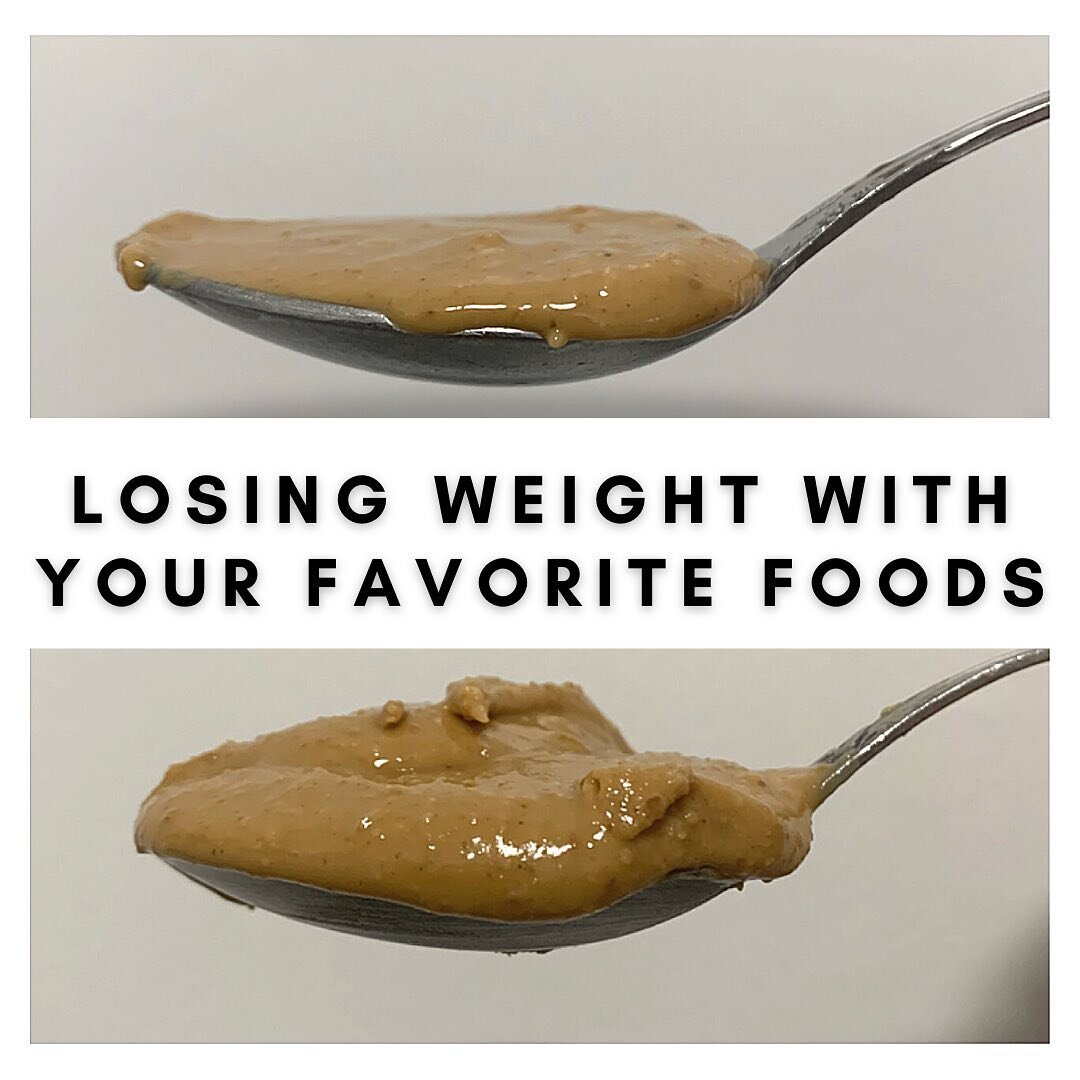 Staying within a certain calorie limit doesn&rsquo;t necessarily mean you have to eliminate your favorite foods. You just have to be more conscious of your portion sizes (i.e. number of servings). 

Peanut butter is a great example. The picture on th